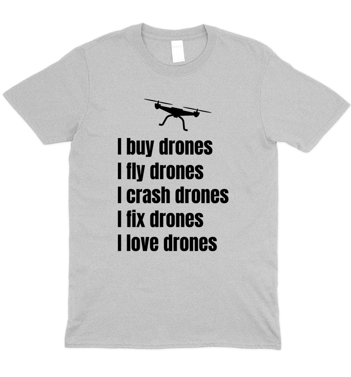 I Love Drones Graphic T-Shirt