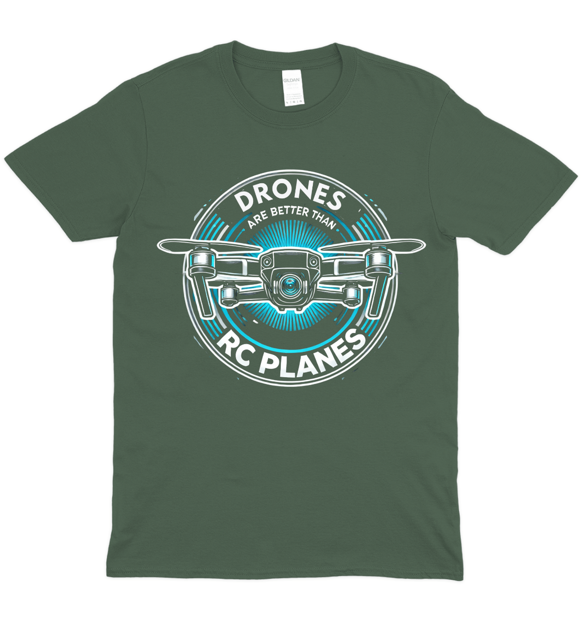 Drones Are Better T-Shirt