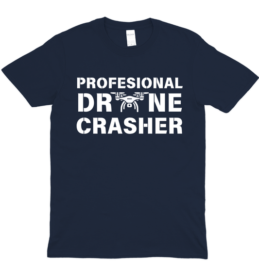 Professional Drone Crasher Shirt
