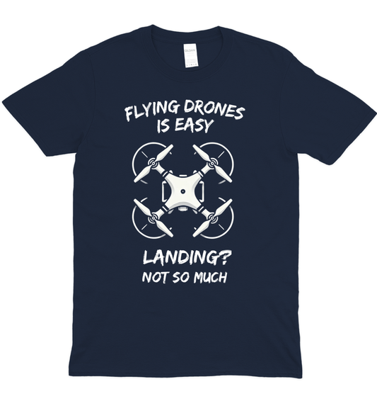 Landing Is Not Easy T-Shirt