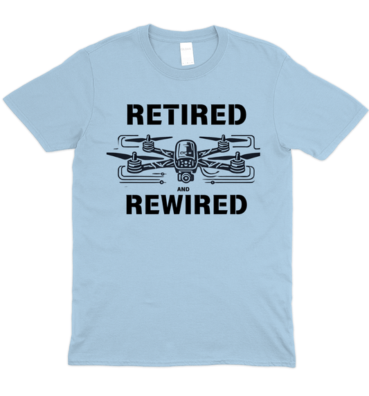 Retired and Rewired Drone Graphic T-Shirt