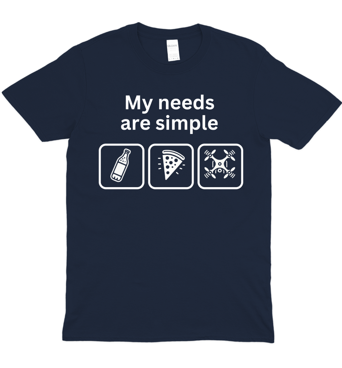 Simple Needs Drone Pilot Graphic T-Shirt