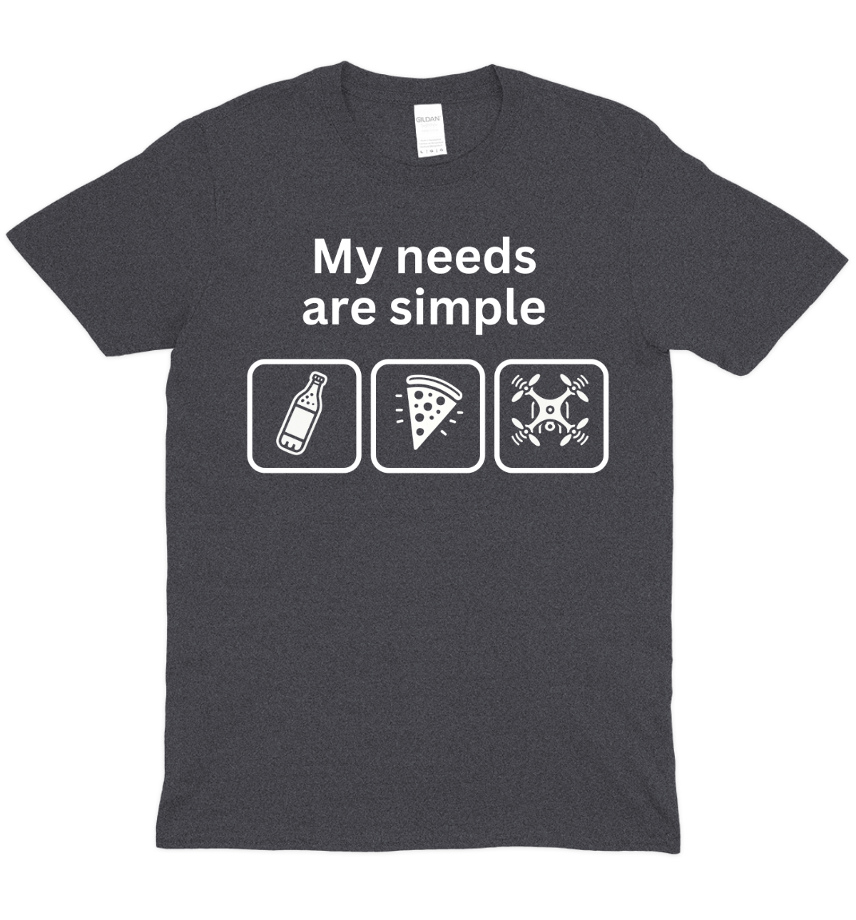 Simple Needs Drone Pilot Graphic T-Shirt