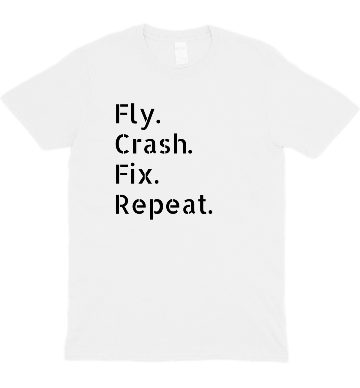 Fly Crash Fix Repeat Drone Graphic T-Shirt