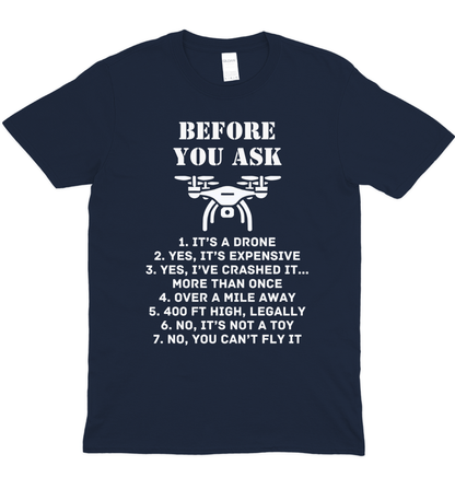 Before You Ask T-Shirt