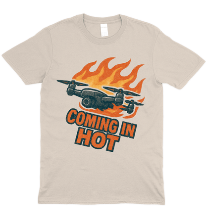 Coming In Hot T-Shirt