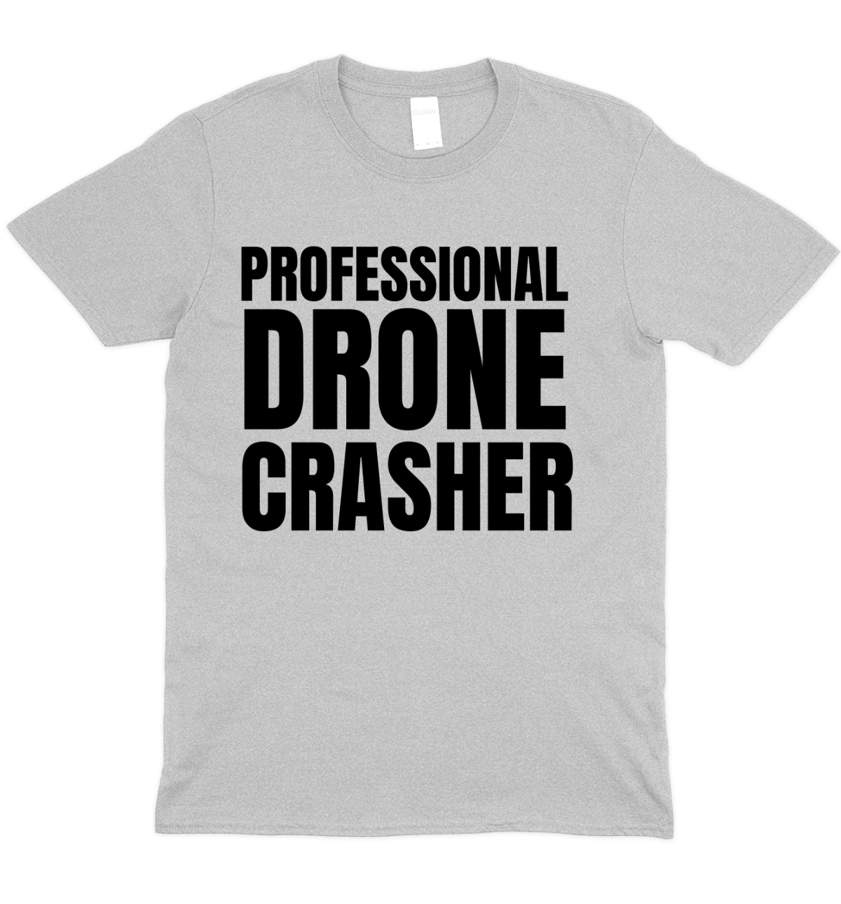 Professional Drone Crasher Graphic T-Shirt