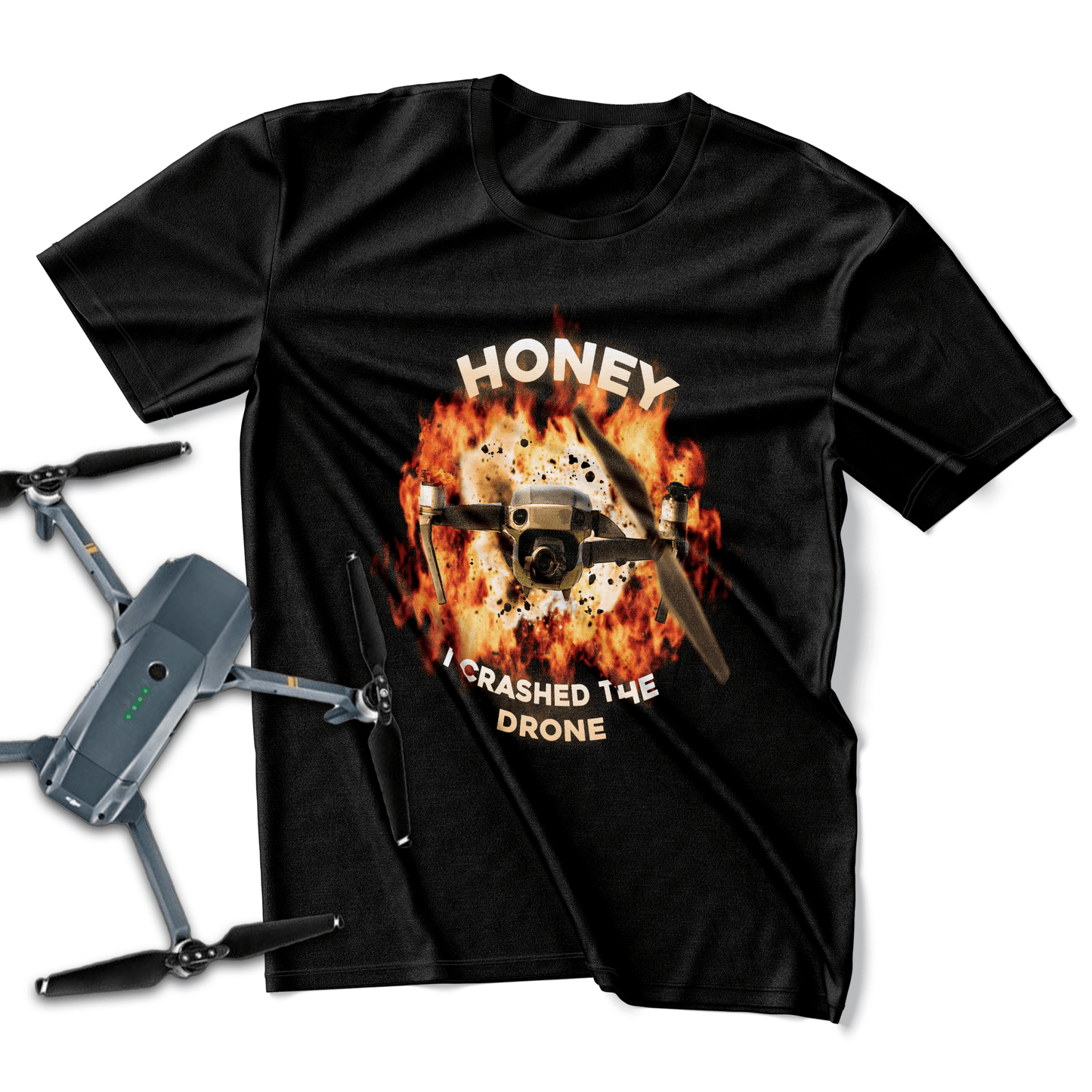 Honey I Crashed The Drone Graphic T-shirt