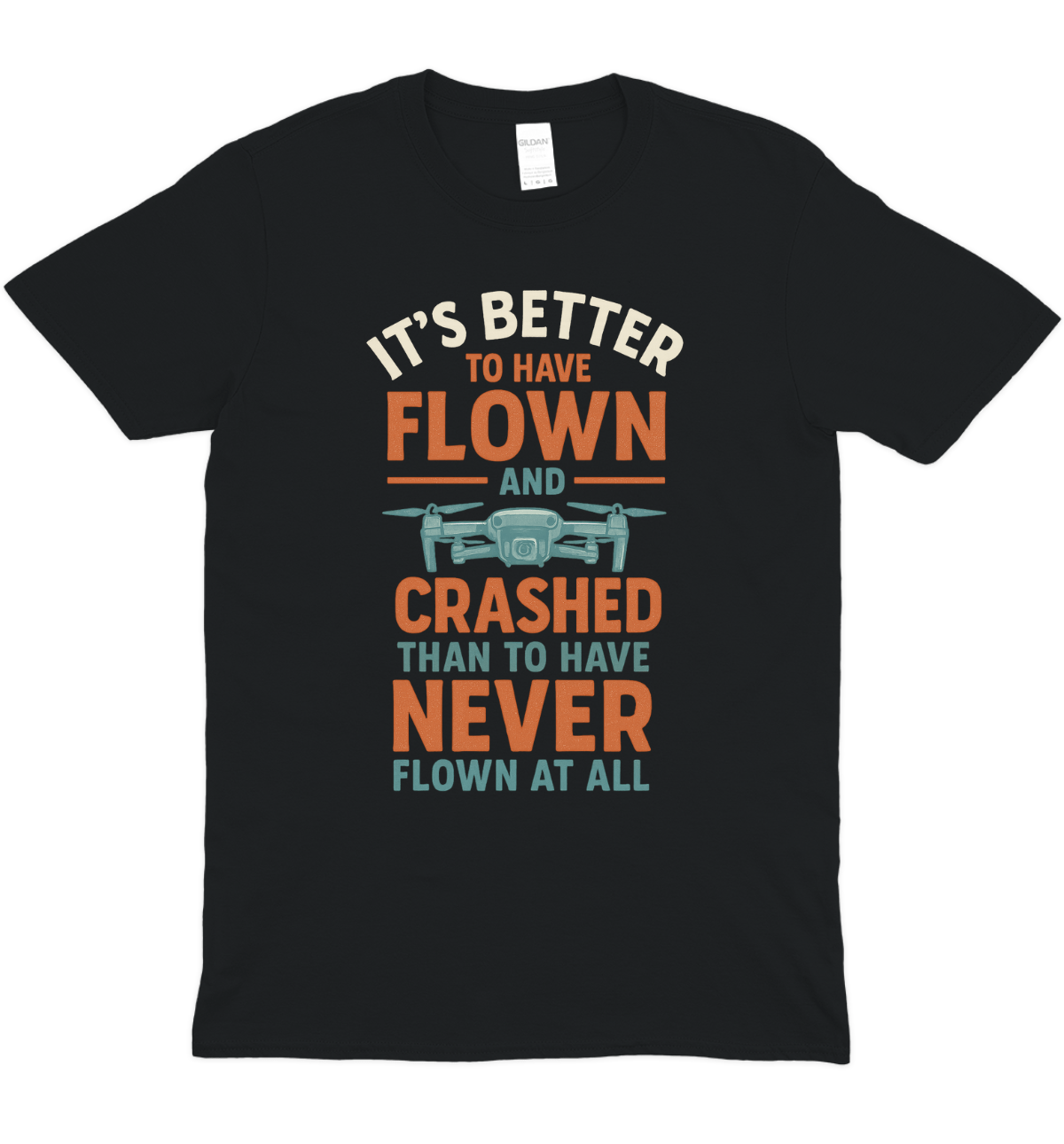 Never Flown T-Shirt