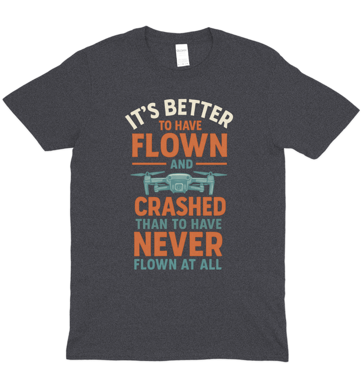 Never Flown T-Shirt