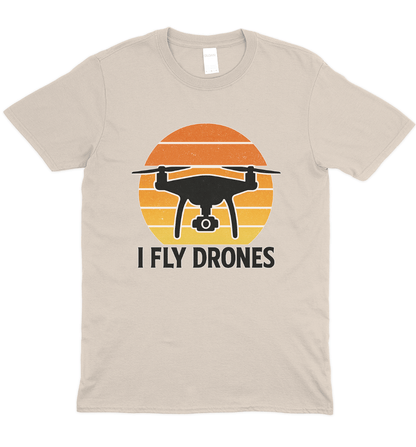 I Fly Drones T-Shirt