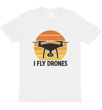 I Fly Drones T-Shirt