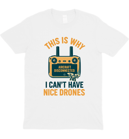 Nice Drones T-Shirt