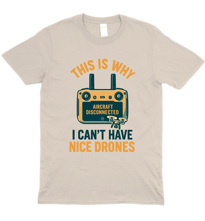 Nice Drones T-Shirt