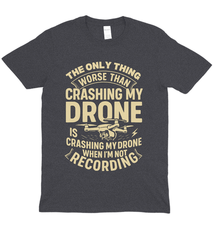 Worse Than Crashing T-Shirt