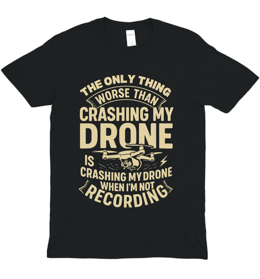 Worse Than Crashing T-Shirt